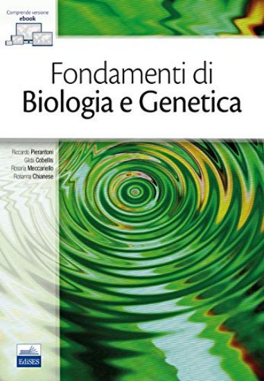 Immagine di FONDAMENTI DI BIOLOGIA E GENETICA. CON E-BOOK