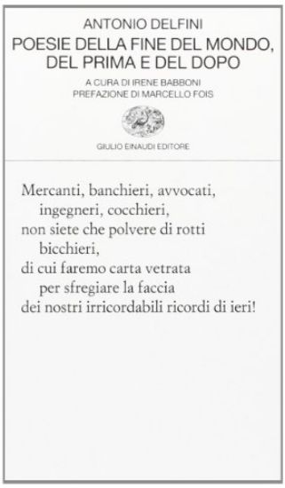 Immagine di POESIE DELLA FINE DEL MONDO, DEL PRIMA E DEL DOPO