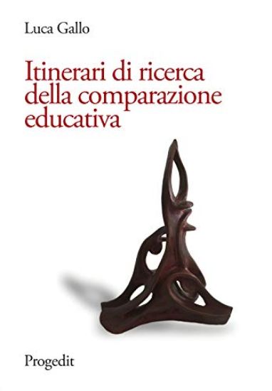 Immagine di ITINERARI DI RICERCA DELLA COMPARAZIONE EDUCATIVA