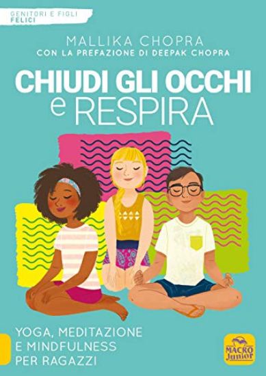 Immagine di CHIUDI GLI OCCHI E RESPIRA. YOGA, MEDITAZIONE...