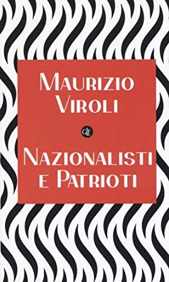 Immagine di NAZIONALISTI E PATRIOTI