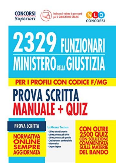 Immagine di CONCORSO 2329 FUNZIONARI MINISTERO DELLA GIUSTIZIA. MANUALE + QUIZ COMMENTATI PROVA SCRITTA