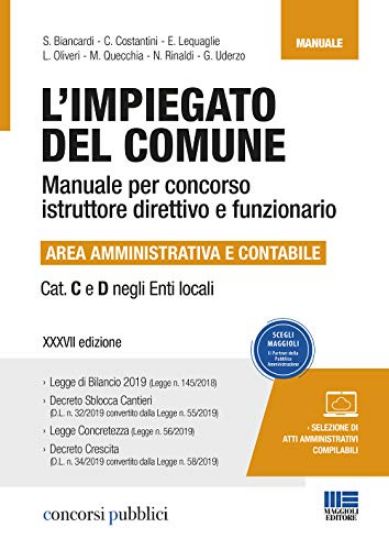 Immagine di IMPIEGATO DEL COMUNE (L`). MANUALE PER CONCORSO ISTRUTTORE DIRETTIVO E FUNZIONARIO CAT. C E D