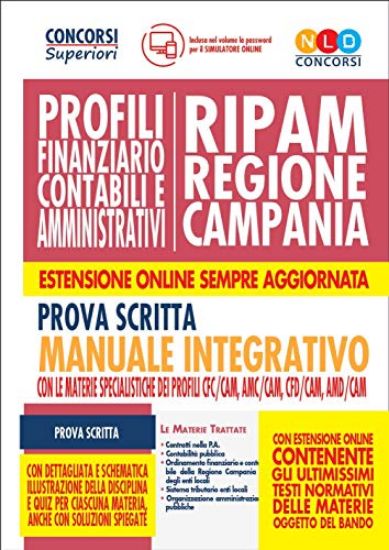 Immagine di CONCORSO RIPAM REGIONE CAMPANIA. PEOFILI FINANZIARIO CONTABILI E AMMINISTRATIVI MANUALE