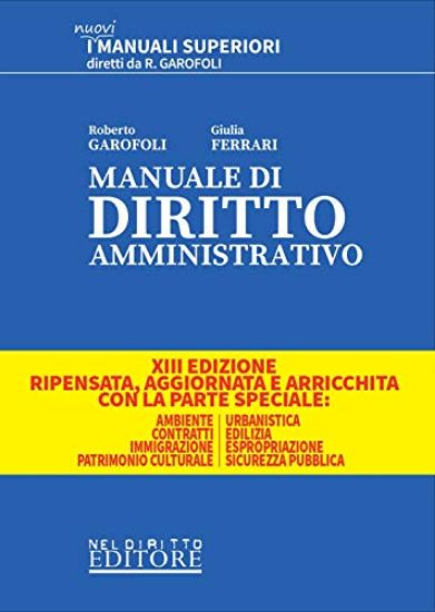 Immagine di MANUALE DI DIRITTO AMMINISTRATIVO PARTE GENERALE E SPECIALE