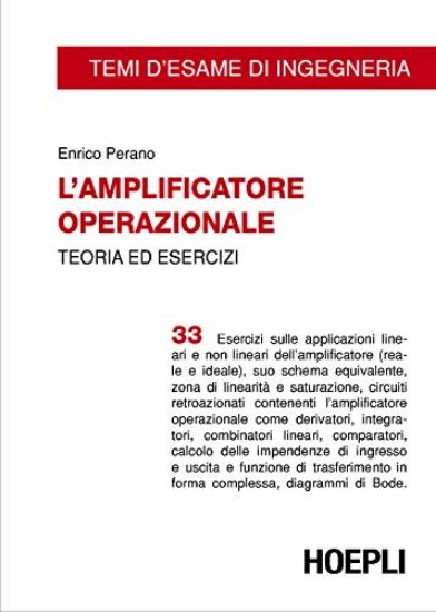 Immagine di AMPLIFICATORE OPERAZIONALE (L`) TEORIA ED ESERCIZI