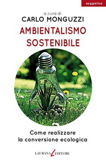 Immagine di AMBIENTALISMO SOSTENIBILE