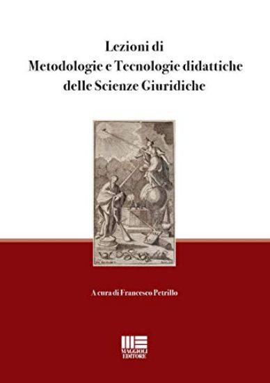 Immagine di LEZIONI DI METODOLOGIE E TECNOLOGIE DIDATTICHE DELLE SCIENZE GIURIDICHE