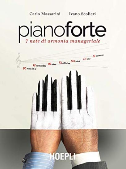 Immagine di PIANOFORTE. 7 NOTE DI ARMONIA MANAGERIALE