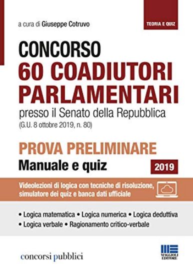 Immagine di CONCORSO 60 COADIUTORI PARLAMENTARI. MANUALE E QUIZ PER LA PROVA PRELIMINARE