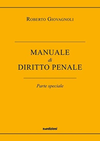 Immagine di MANUALE DI DIRITTO PENALE PARTE GENERALE