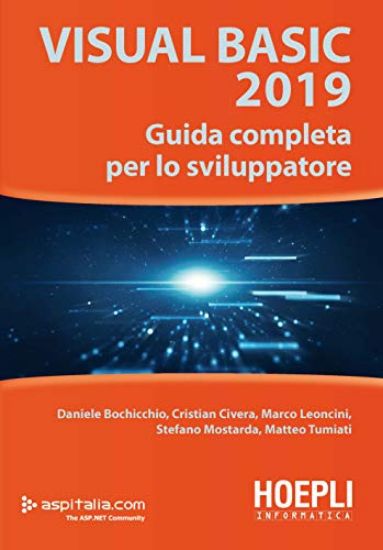 Immagine di VISUAL BASIC 2019. GUIDA COMPLETA PER LO SVILUPPATORE