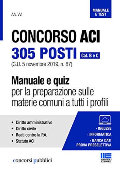 Immagine di CONCORSO 305 POSTI ACI CATEGORIA B E C. MANUALE E QUIZ