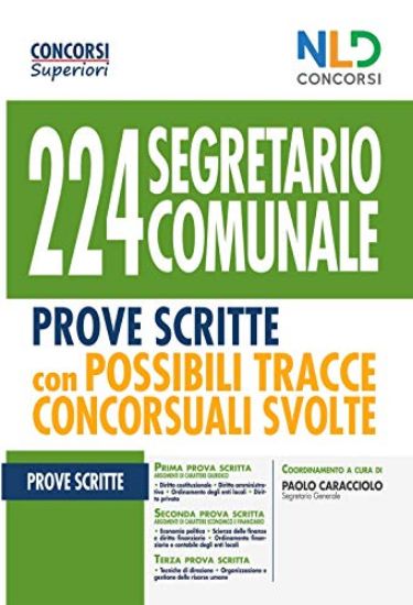 Immagine di CONCORSO 224 SEGRETARIO COMUNALE - MANUALE DI PREPARAZIONE ALLE PROVE SCRITTE