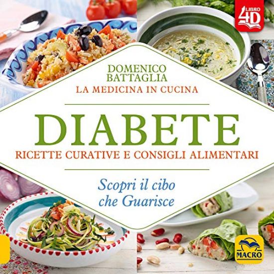 Immagine di DIABETE. RICETTE CURATIVE E CONSIGLI ALIMENTARI