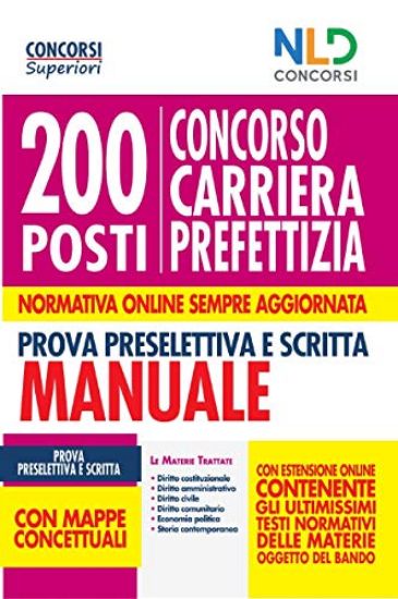 Immagine di CONCORSO 200 POSTI CARRIERA PREFETTIZIA. MANUALE PER LA PROVA PRESELETTIVA E SCRITTA