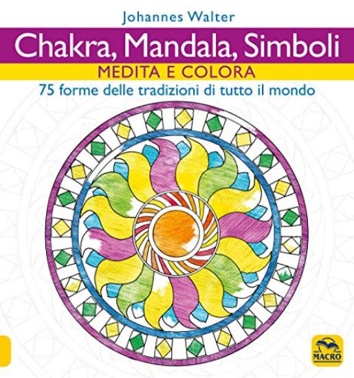 Immagine di CHAKRA, MANDALA, SIMBOLI. MEDITA E COLORA