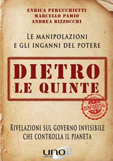 Immagine di DIETRO LE QUINTE. RIVELAZIONI SUL GOVERNO INVISIBILE CHE CONTROLLA IL PIANETA