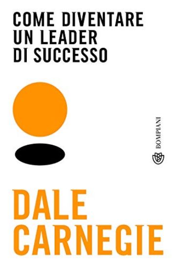 Immagine di COME DIVENTARE UN LEADER DI SUCCESSO