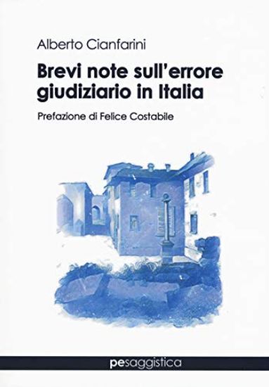 Immagine di BREVI NOTE SULL`ERRORE GIUDIZIARIO IN ITALIA