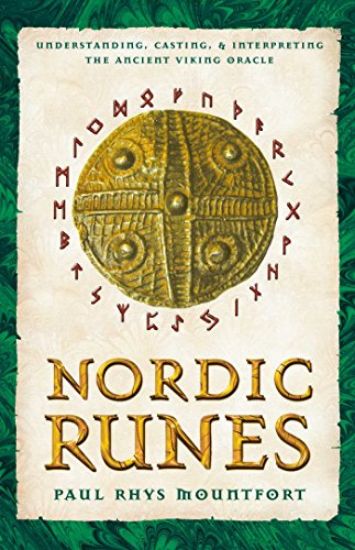 Immagine di NORDIC RUNES: UNDERSTANDING, CASTING, AND INTERPRETING THE ANCIENT VIKING ORACLE