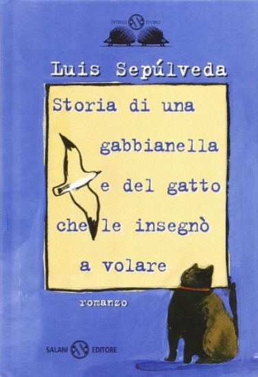 Immagine di STORIA DI UNA GABBIANELLA E DEL GATTO CHE LE INSEGNO` A VOLARE