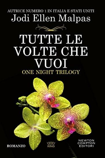 Immagine di TUTTE LE VOLTE CHE VUOI. ONE NIGHT TRILOGY