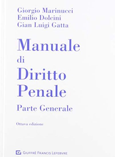 Immagine di MANUALE DI DIRITTO PENALE. PARTE GENERALE