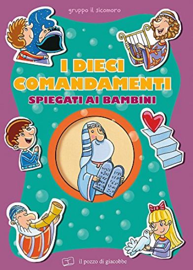 Immagine di DIECI COMANDAMENTI SPIEGATI AI BAMBINI (I)