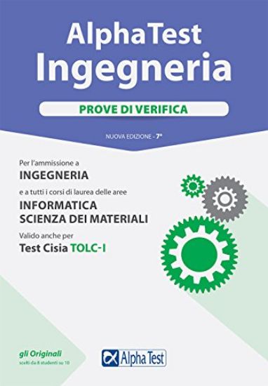 Immagine di ALPHA TEST. INGEGNERIA. PROVE DI VERIFICA. CON CONTENUTO DIGITALE PER DOWNLOAD E ACCESSO ON LINE