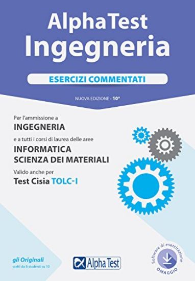 Immagine di ALPHA TEST. INGEGNERIA. ESERCIZI COMMENTATI. CON CONTENUTO DIGITALE PER DOWNLOAD E ACCESSO ON LINE