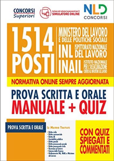 Immagine di 1514 POSTI MINISTERO DEL LAVORO E DELLE POLITICHE SOCIALI, INL E INAIL. MANUALE + QUIZ PER LA PROVA