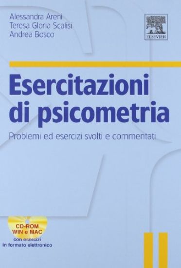 Immagine di ESERCITAZIONI DI PSICOMETRIA. PROBLEMI ED ESERCIZI SVOLTI E COMMENTATI. CON CD-ROM