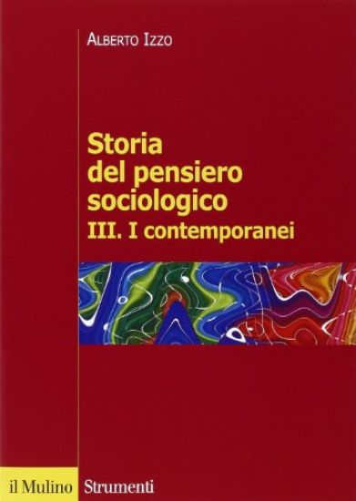 Immagine di STORIA DEL PENSIERO SOCIOLOGICO - VOLUME 3