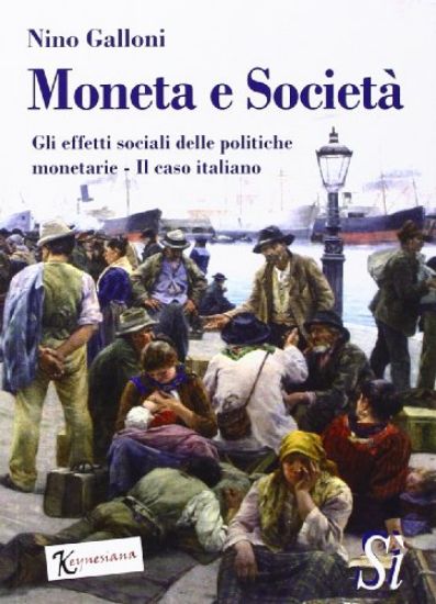 Immagine di MONETA E SOCIETA`