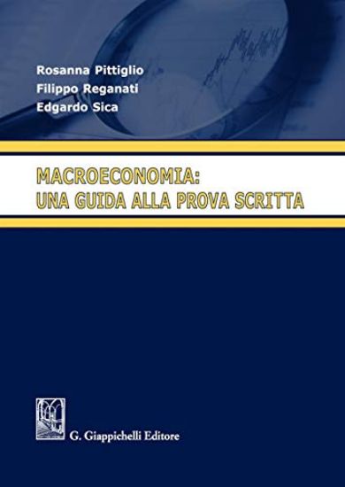 Immagine di MACROECONOMIA: UNA GUIDA ALLA PROVA SCRITTA