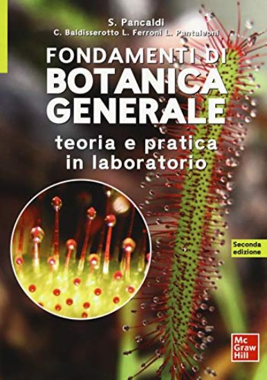 Immagine di FONDAMENTI DI BOTANICA GENERALE. TEORIA E PRATICA IN LABORATORIO