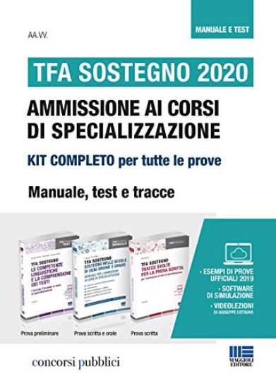 Immagine di KIT TFA SOSTEGNO 2020 (OGNI ORDINE E GRADO) MANUALE + TEST + TRACCE