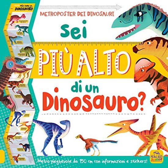 Immagine di SEI PIU` ALTO DI UN DINOSAURO? CON ADESIVI