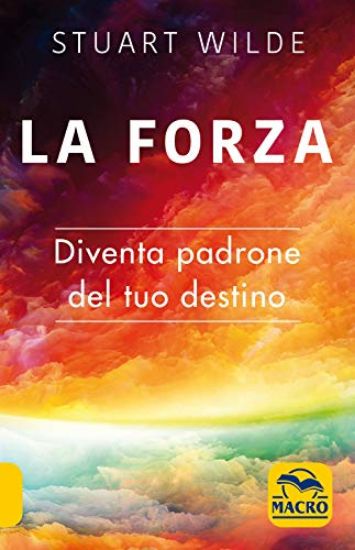 Immagine di FORZA. DIVENTA PADRONE DEL TUO DESTINO (LA)