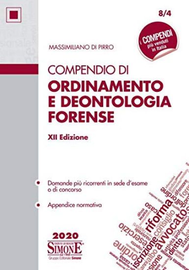 Immagine di COMPENDIO DI ORDINAMENTO E DEONTOLOGIA FORENSE 2020