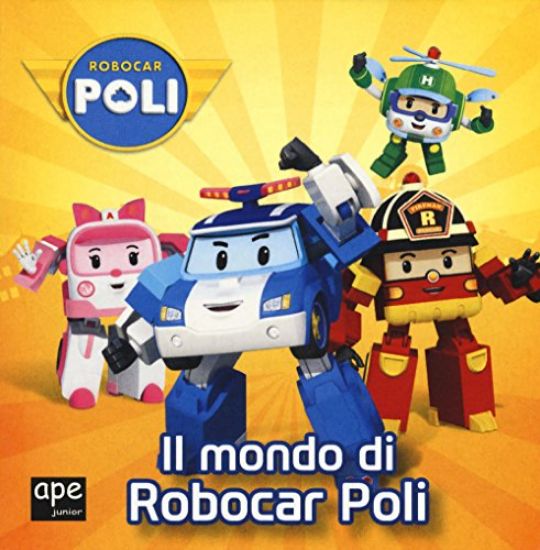 Immagine di MONDO DI ROBOCAR POLI. EDIZ. A COLORI (IL)