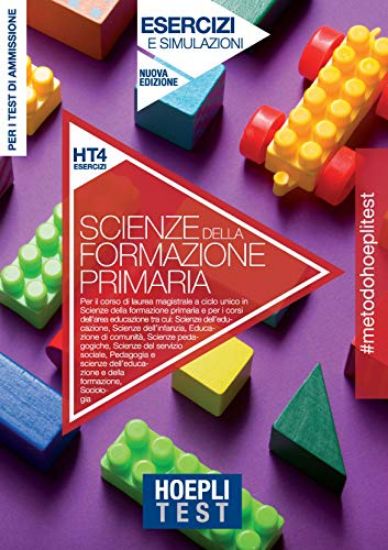 Immagine di HOEPLI TEST. SCIENZE DELLA FORMAZIONE PRIMARIA. ESERCIZI E VERIFICHE