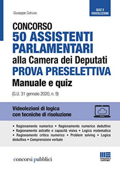 Immagine di CONCORSO 50 ASSISTENTI PARLAMENTARI ALLA CAMERA DEI DEPUTATI. MANUALE E QUIZ