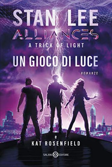 Immagine di GIOCO DI LUCE. A TRICK OF LIGHT. ALLIANCES (UN)