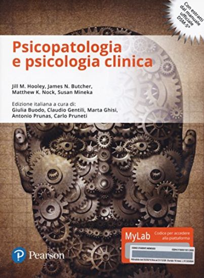 Immagine di PSICOPATOLOGIA E PSICOLOGIA CLINICA. EDIZ. MYLAB. CON E-TEXT. CON AGGIORNAMENTO ONLINE