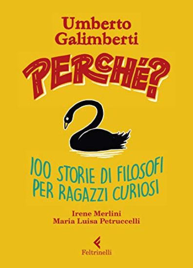 Immagine di PERCHE`? 100 STORIE DI FILOSOFI PER RAGAZZI CURIOSI