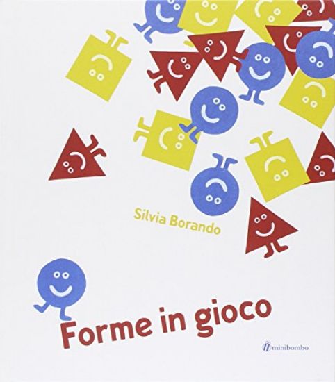 Immagine di FORME IN GIOCO. EDIZ. ILLUSTRATA