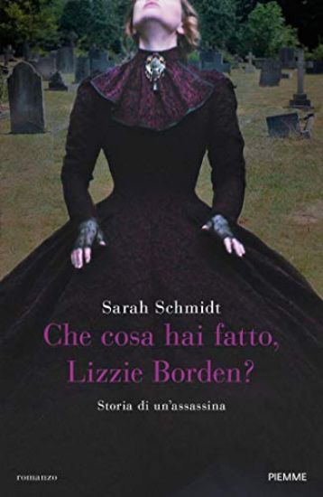 Immagine di CHE COSA HAI FATTO, LIZZIE BORDEN?