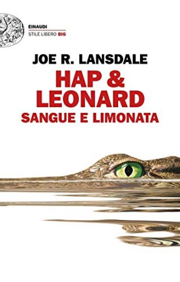 Immagine di SANGUE E LIMONATA. HAP & LEONARD